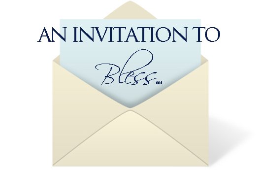 Invitation to bless